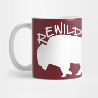 Rewilding - rewild yourself Mug